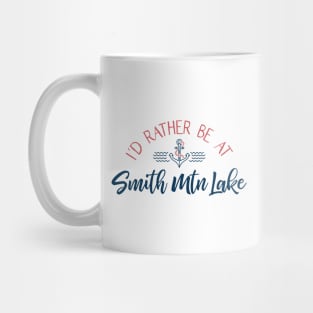 I'd Rather be at Smith Mountain Lake Mug